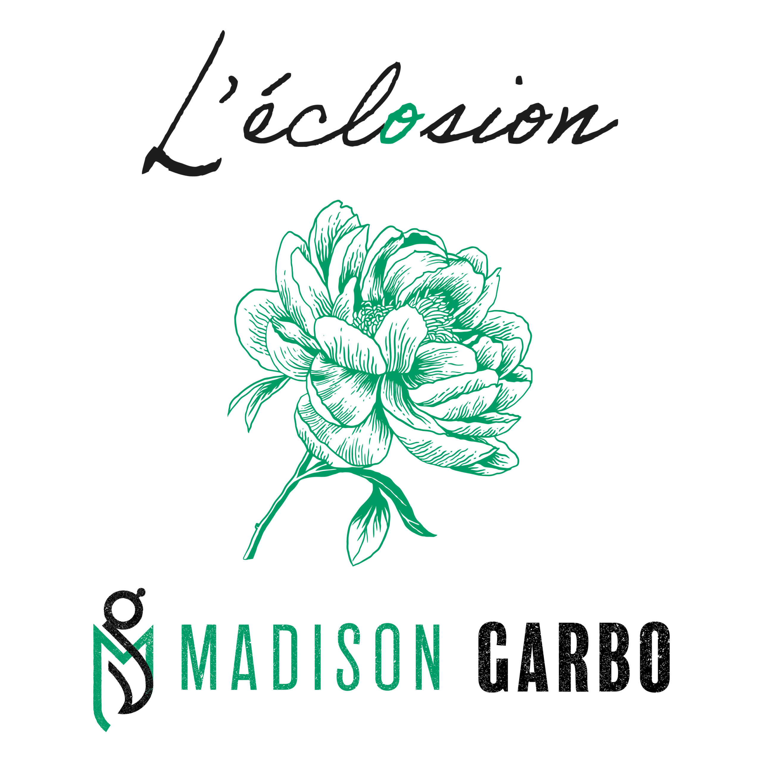 Eclosion Madison Garbo